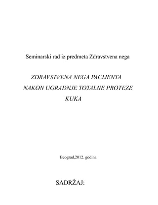 Zdravstvena nega pacijenata nakon ugradnje totalne proteze kuka