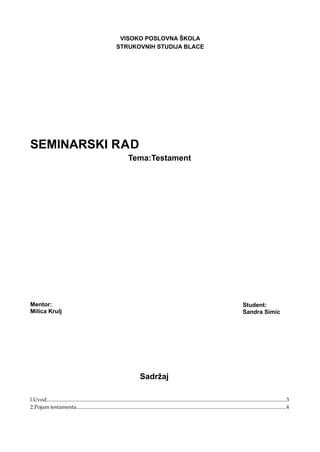 Testament: pojam, pravna priroda i uslovi sastavljanja