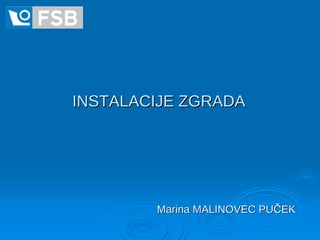 Instalacija zgrada