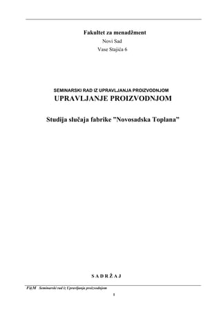 Upravljanje proizvodnjom – Studija slučaja fabrike ”Novosadska Toplana”