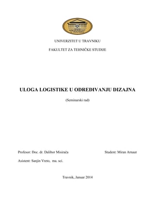 Uloga logistike u određivanju dizajna