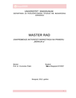 Unapređenje aktivnosti marketinga na primeru „MERKUR-a“