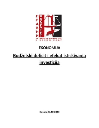 Budžetski deficit i efekat istiskivanja investicija
