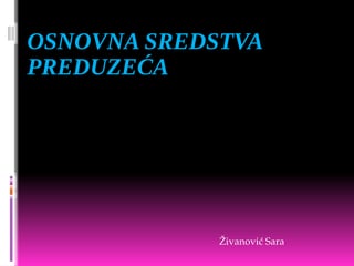 Osnovna sredstva preduzeća