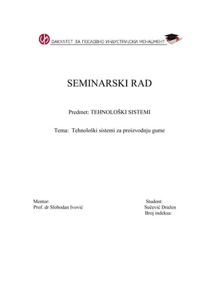 Tehnološki sistemi za proizvodnju gume