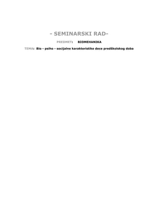 Bio-psiho-socijalne karakteristike dece predškolskog doba