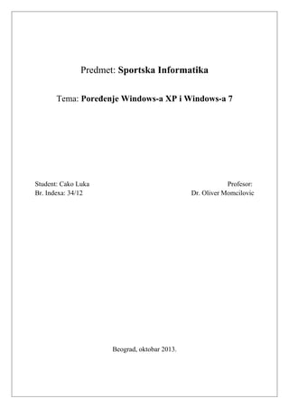 Poređenje Windows-a XP i Windows-a 7