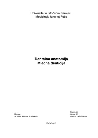 Dentalna anatomija – Mlečna denticija