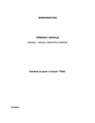 Disanje – značaj i praktična primena