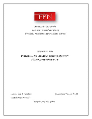 Individualna krivična odgovornost pomeđunarodnom pravu