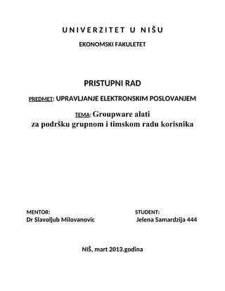 Groupware alati za podršku grupnom i timskom radu korisnika