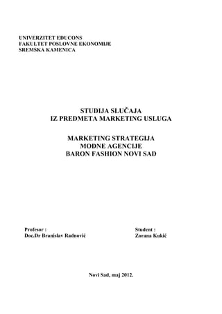 Marketing usluga Studija slučaja Baron Fashion