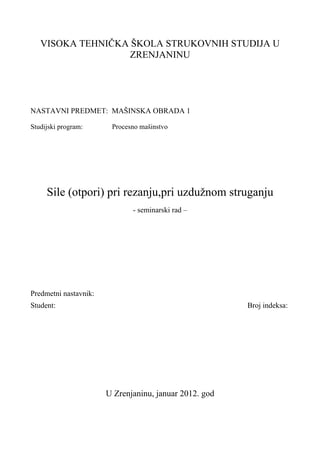 Sile (otpori) pri rezanju,pri uzdužnom struganju