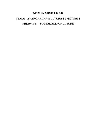Avangardna, kultura i umetnost