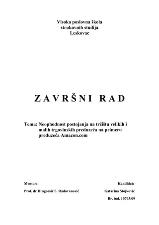 Neophodnost postojanja na tržištu velikih i malih trgovinskih preduzeća na primeru preduzeća Amazon.com