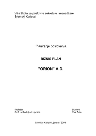 Biznis plan “ORION” A.D.