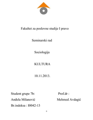Kultura: sociološki aspekti i elementi