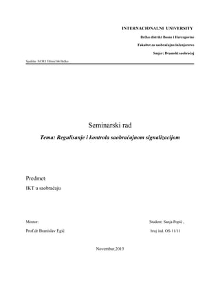 Regulisanje i kontrola saobraćajnom signalizacijom