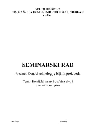 Hemijski sastav i osobine piva i  svetski tipovi piva