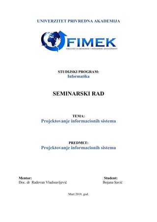 Projektovanje informacionih sistema