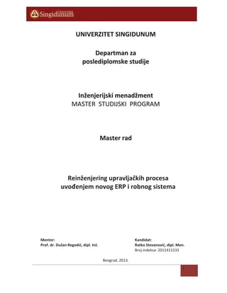 Reinženjering upravljackih procesa uvodjenjem novog ERP i robnog sistema
