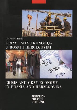 Kriza i siva ekonomija u BiH