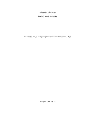 Nedovoljo strogo kažnjavanje zlostavljača žena i dece u Srbiji