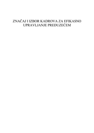 Značaj i izbor kadrova za efikasno upravljanje preduzećem