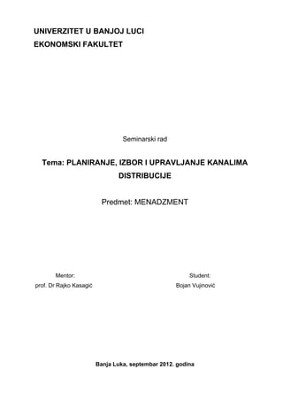 Planiranje, izbor i upravljanje kanalima distribucije