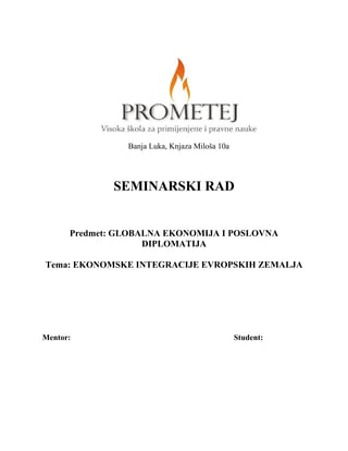 Ekonomske integracije evropskih zemalja