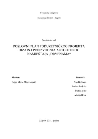 Poslovni plan preduzetničkog projekta – Dizajn i proizvodnja autohtonog nameštaja drvenama