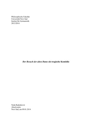 Der Besuch der alten Dame als tragische  Komödie