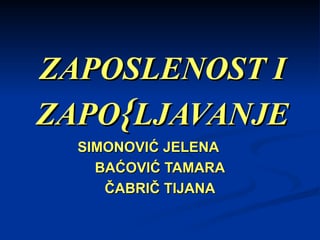 Zaposlenost i zapošljavanje