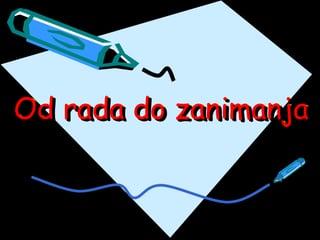 Od rada do zanimanja