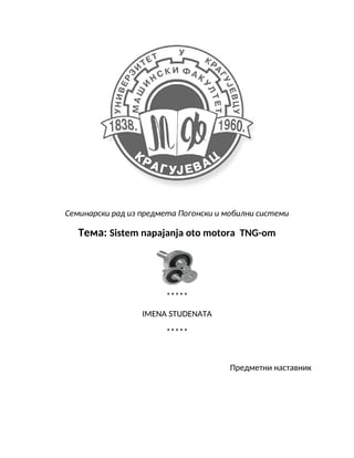 Sistem napajanja oto motora  TNG-om