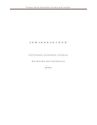 Ispitivanje zavarenih spojeva MBR