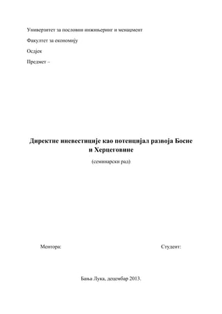 Direktne inevesticije kаo potencijаl rаzvojа Bosne i Hercegovine