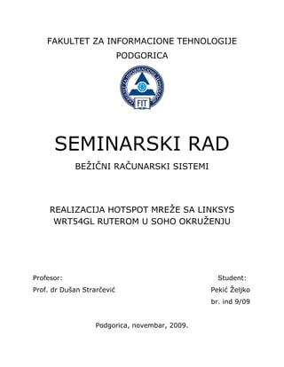 Realizaciha hotspot mreže sa LINKSYS WRT54GL ruterom u Soho  okruženju