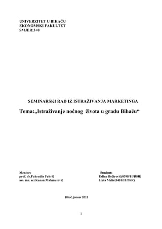 Istraživanje noćnog  života u gradu Bihaću