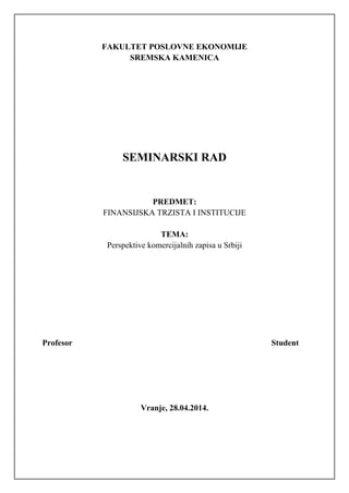 Perspektive komercijalnih zapisa u Srbiji