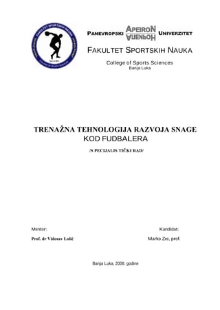 Trenažna tehnologija razvoja snage kod fudbalera