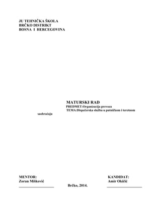 Dispečerska služba u putničkom i teretnom saobraćaju