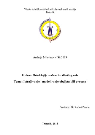 Istraživanje i modeliranje obejkta i/ili procesa