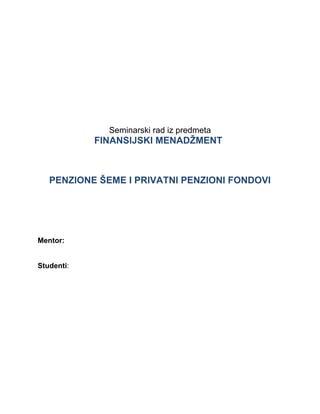Penzione šeme i privatni penzioni fondovi