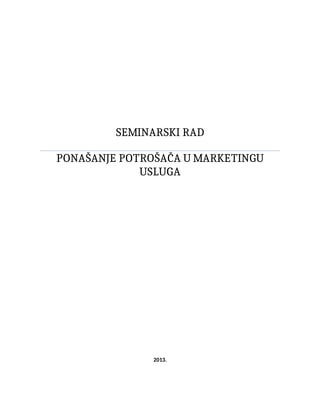 Ponasanje potrosaca u marketingu usluga