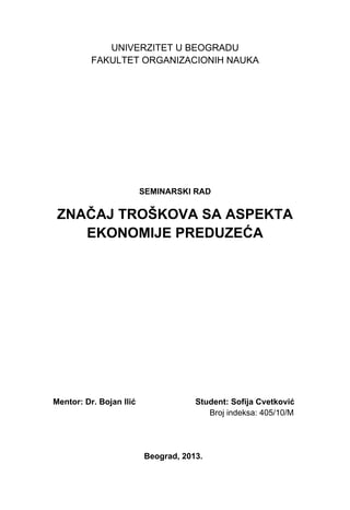 Znacaj troskova sa aspekta ekonomije preduzeca