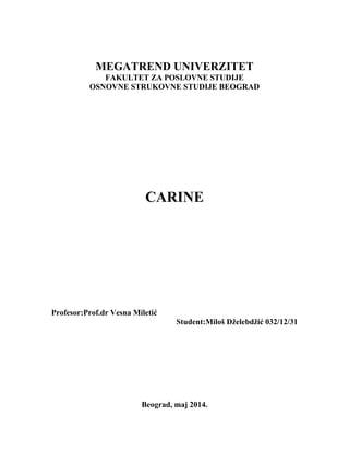 Carine: uloga, podela i značaj u poreskom i privrednom sistemu