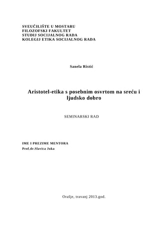 Aristotel-etika s posebnim osvrtom na sreću i ljudsko dobro
