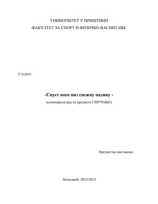 Skijanje – Kosi spust niz padinu