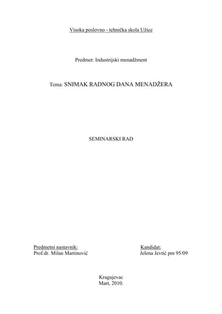 Snimak radnog dana menadžera